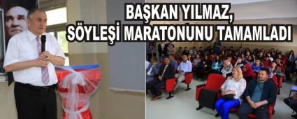 BA�KAN YILMAZ, S�YLE�� MARATONUNU TAMAMLADI