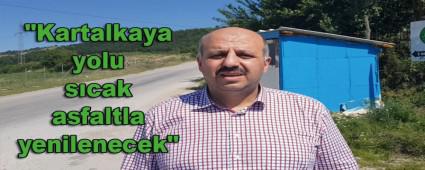 \"Kartalkaya yolu s�cak asfaltla yenilenecek\"