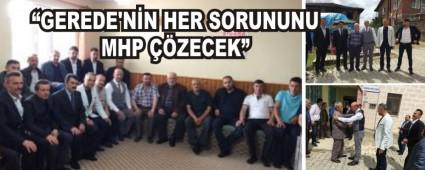 �GEREDE\'N�N HER SORUNUNU MHP ��ZECEK�