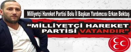 �M�LL�YET�� HAREKET PART�S� VATANDIR�