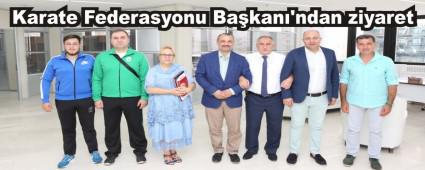 Karate Federasyonu Ba�kan�\'ndan ziyaret