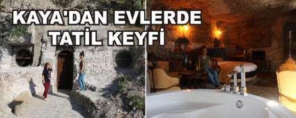 KAYA'DAN EVLERDE TAT�L KEYF�