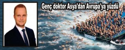 Gen� doktor Asya'dan Avrupa\'ya y�zd�