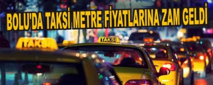 BOLU'DA TAKS� METRE F�YATLARINA ZAM GELD�