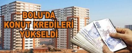 BOLU'DA KONUT KRED�LER� Y�KSELD�
