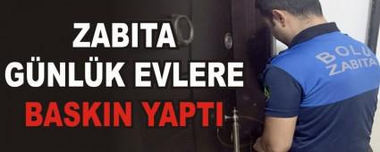ZABITA G�NL�K EVLERE BASKIN YAPTI