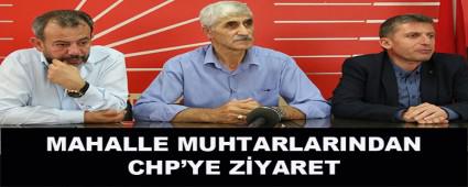 MAHALLE MUHTARLARINDAN CHP\'YE Z�YARET