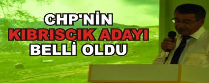 CHP'N�N KIBRISCIK ADAYI BELL� OLDU