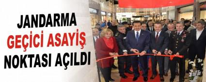JANDARMA GE��C� ASAY�� NOKTASI A�ILDI