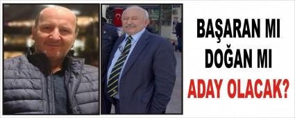 BA�ARAN MI DO�AN MI ADAY OLACAK?