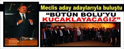 Meclis aday adaylar�yla bulu�tu