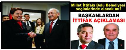 Millet �ttifak� Bolu Belediyesi se�imlerinde olacak m�?