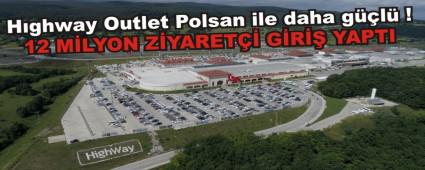 H�ghway Outlet Polsan ile daha g��l� !