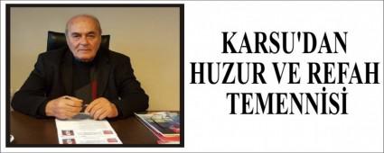 KARSU'DAN HUZUR VE REFAH TEMENN�S�