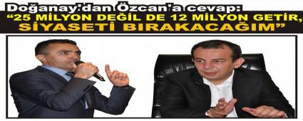Do�anay'dan �zcan'a cevap: