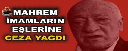 MAHREM �MAMLARIN E�LER�NE CEZA YA�DI