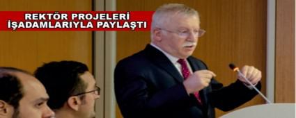 REKT�R PROJELER� ��ADAMLARIYLA PAYLA�TI