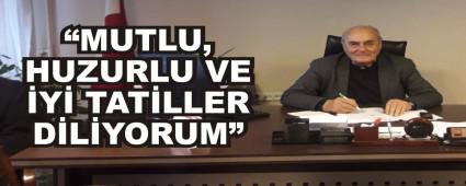 KARSU; �MUTLU, HUZURLU VE �Y� TAT�LLER D�L�YORUM�