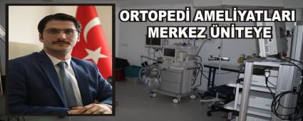 ORTOPED� AMEL�YATLARI MERKEZ �N�TEYE