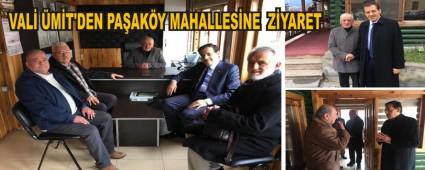 VAL� �M�T'DEN PA�AK�Y MAHALLES�NE  Z�YARET