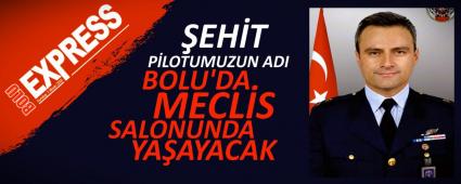 �EH�T P�LOTUMUZUN ADI MECL�S SALONUNDA YA�AYACAK