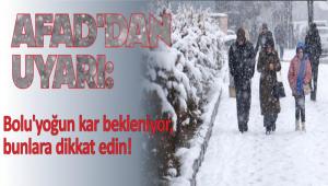 AFAD\'DAN UYARI: Bolu\'yo�un kar bekleniyor, bunlara dikkat edin!