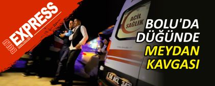 BOLU'DA D���NDE MEYDAN KAVGASI