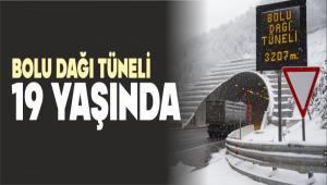 BOLU DA�I T�NEL� 19 YA�INDA