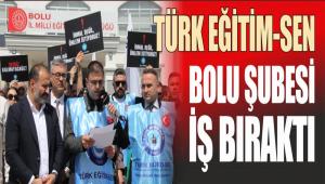 T�RK E��T�M-SEN BOLU �UBES� �� BIRAKTI