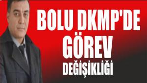 BOLU DKMP\'DE G�REV DE����KL���