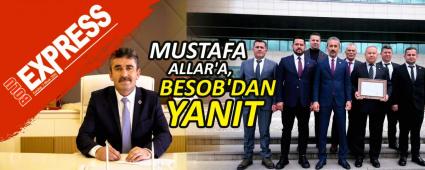 MUSTAFA ALLAR'A, BESOB'DAN YANIT